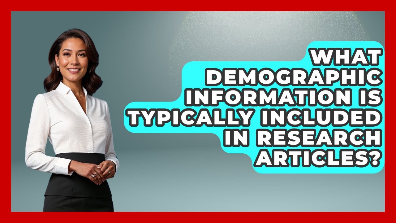 What Demographic Information Is Typically Included in Research Articles?