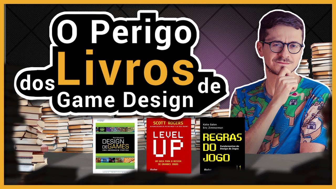 Cuidado com Livros sobre Desenvolvimento de Jogos e Game Design | Fábrica de Jogos