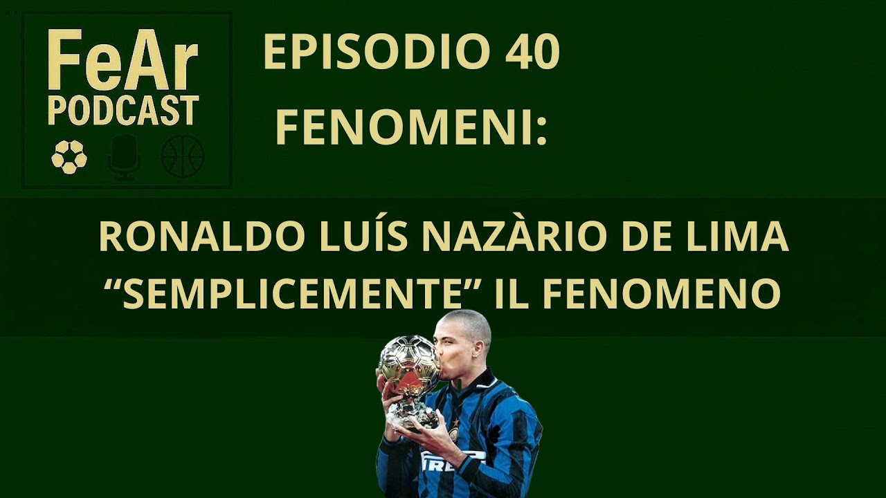 Ep. 40 -  FENOMENI -  