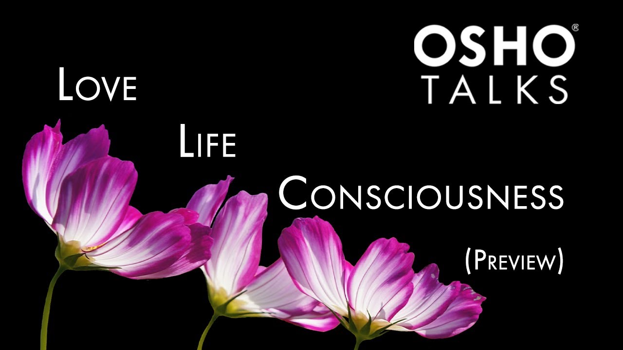 OSHO: Love Life Consciousness (Preview)