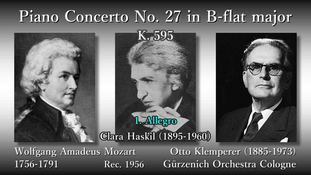 Mozart: Piano Concerto No. 27, Haskil & Klemperer (1956) モーツァルト ピアノ協奏曲第27番 ハスキル＆クレンペラー
