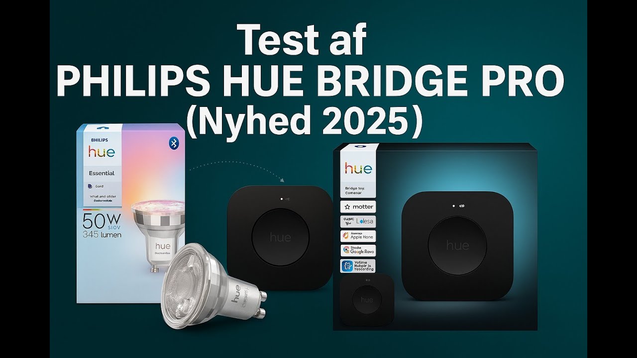 Ny Philips Hue Bridge Pro – Sådan sætter du den op fra bunden