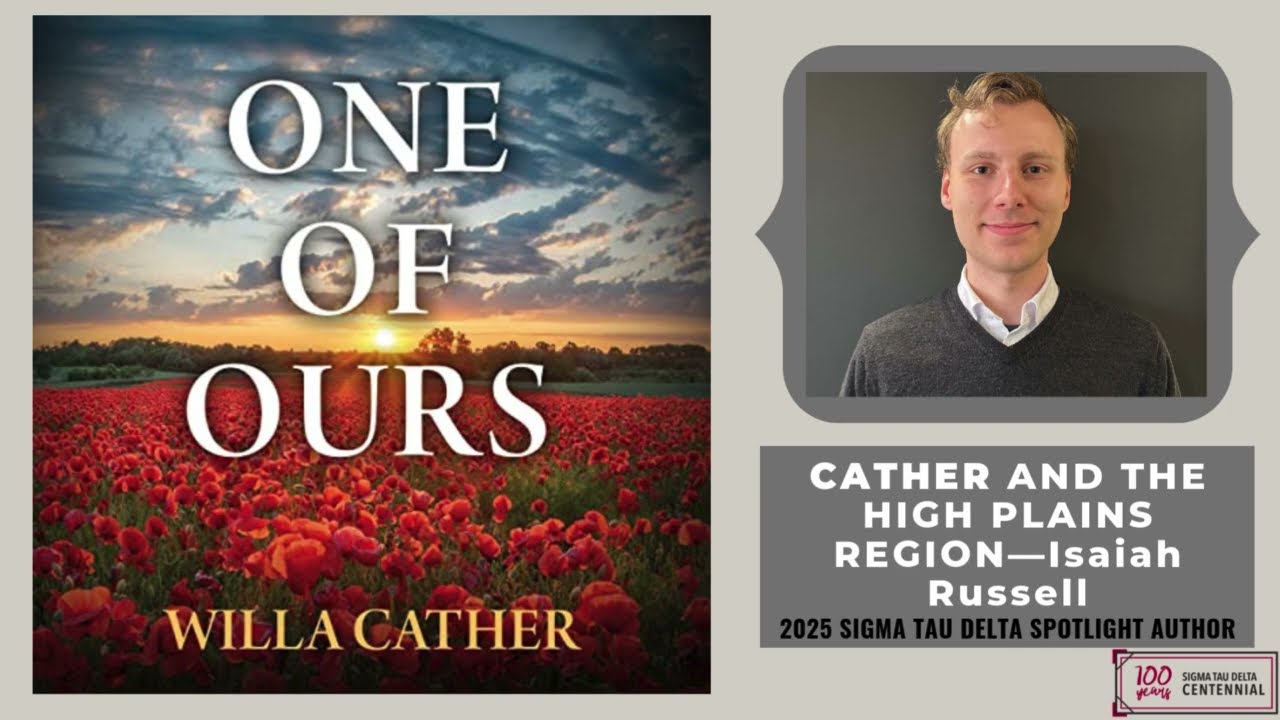 2025 Spotlight Author: Willa Cather and the High Plains Region—Isaiah Russell