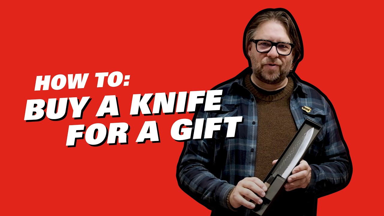 How to Buy a Knife as a Gift