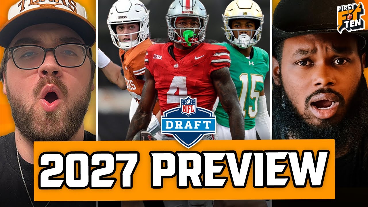 Previewing Top Prospects in the 2027 NFL Draft!! | First And Ten