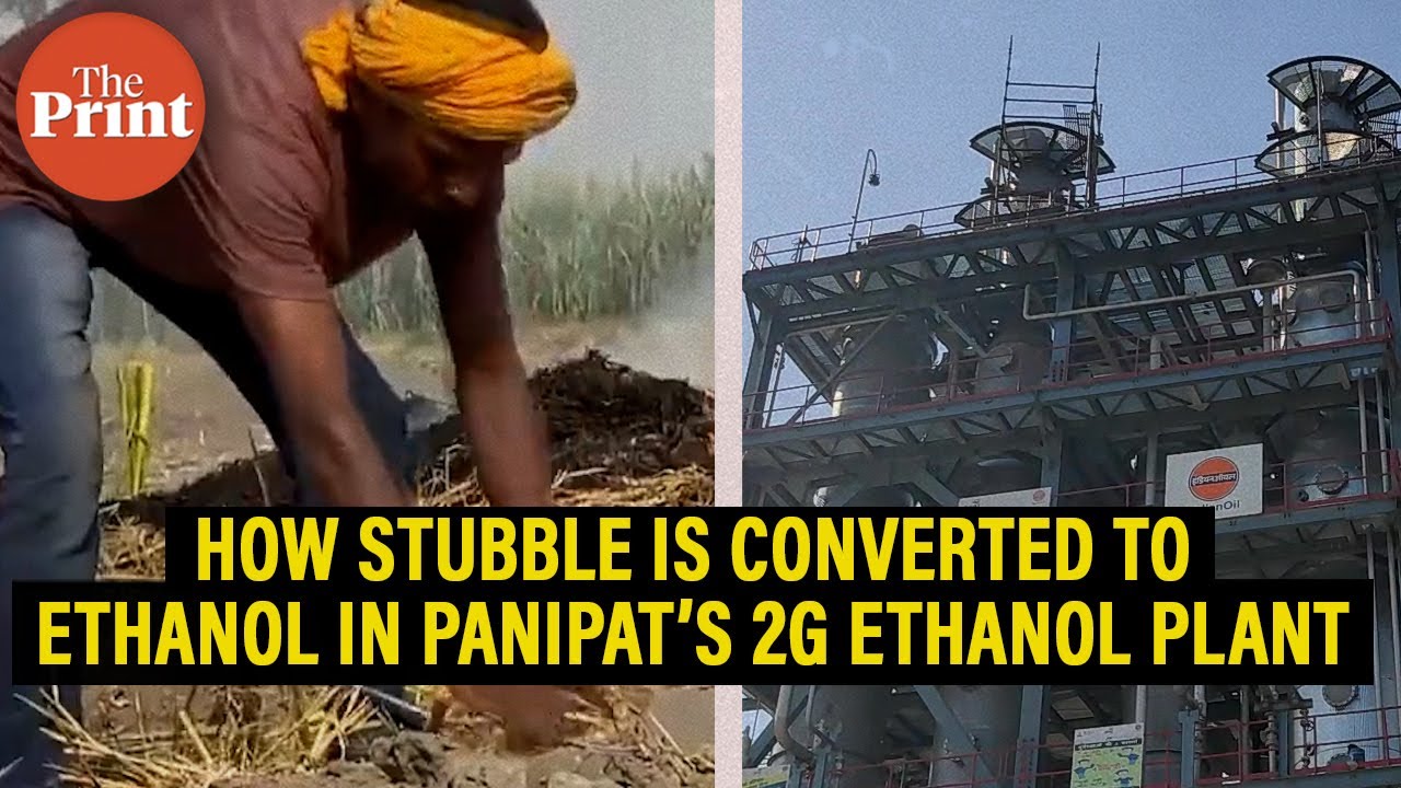 From stubble to ethanol – how this 2G ethanol plant in Panipat is turning the table on air pollution