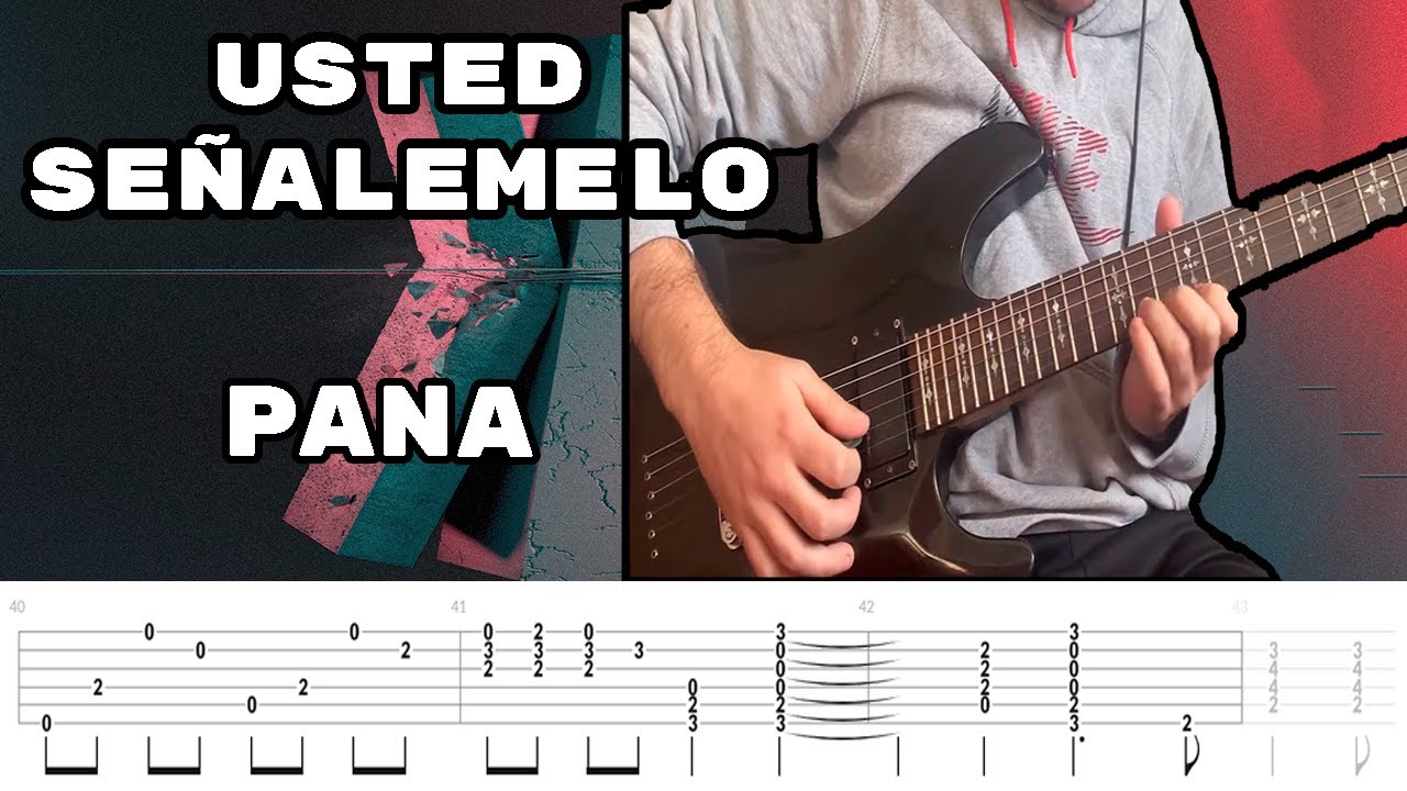Pana - Usted Señalemelo Cover Tutorial Guitarra