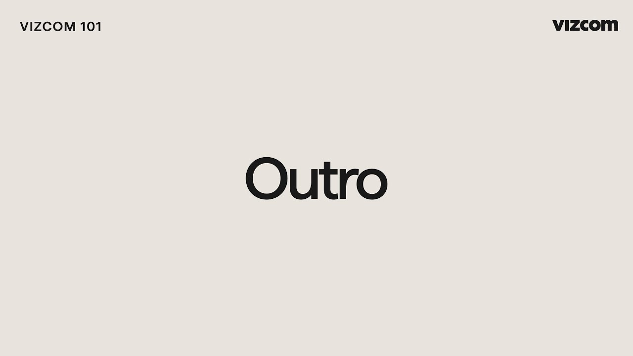 Outro - Vizcom 101