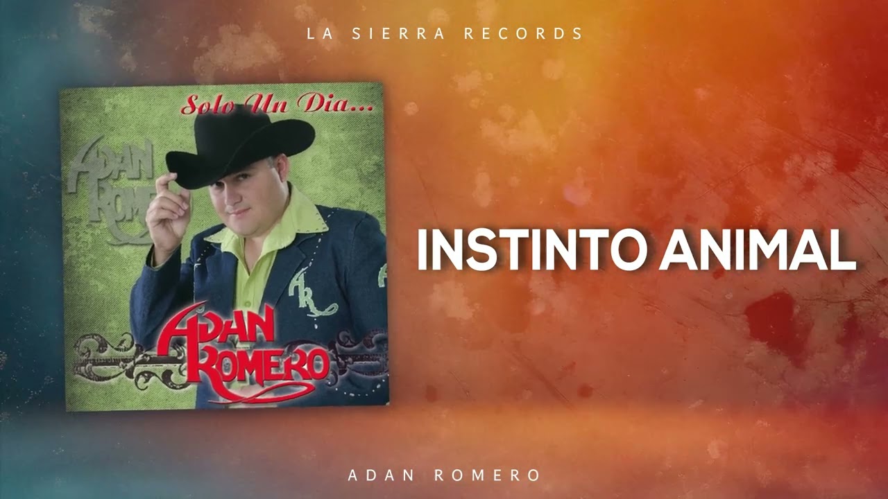 Adan Romero - Instinto Animal