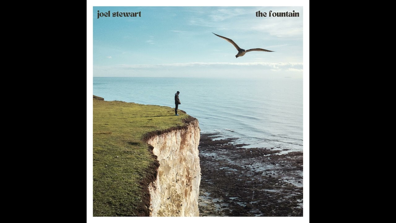 Joel Stewart - The Fountain (Official Audio)