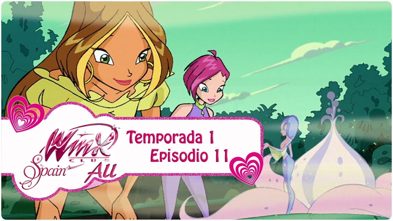 Winx Club - Temporada 1 Episodio 11 - El Monstruo y el Sauce - COMPLETO