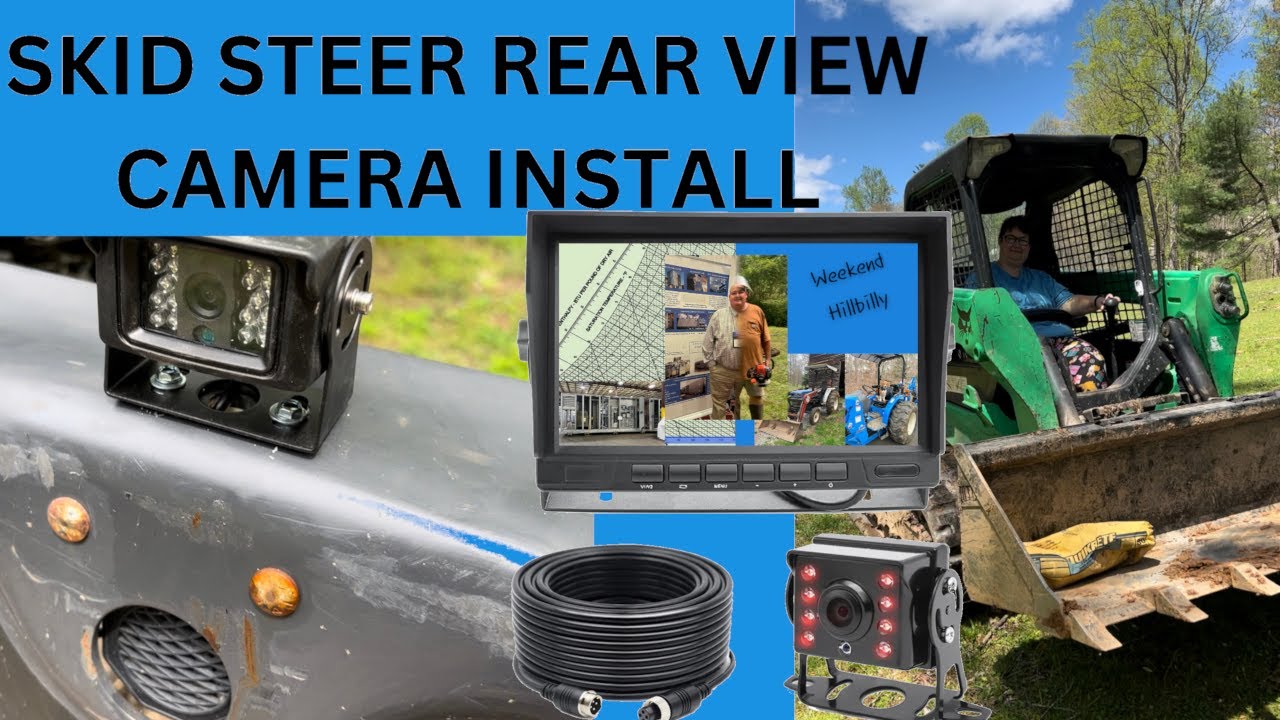 Bobcat Skid Steer Backup camera install