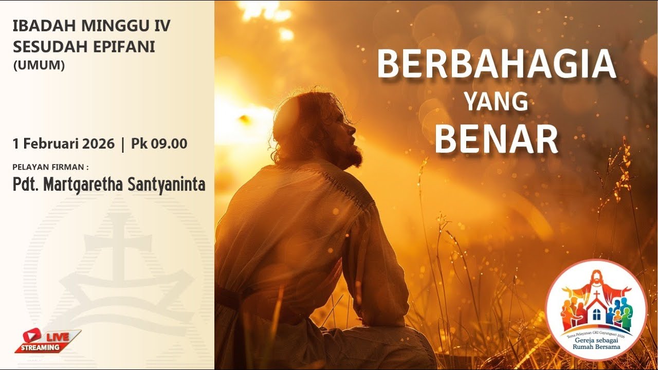IBADAH MINGGU GKI GAYUNGSARI (MINGGU IV SESUDAH EPIFANI) - 1 FEBRUARI 2026