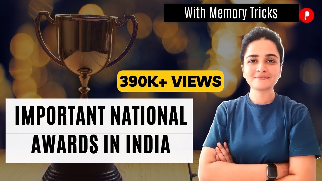 National Awards 2021-2022 | Sports, Literary, Gallantry, Padma Awards & more | Static & Current GK