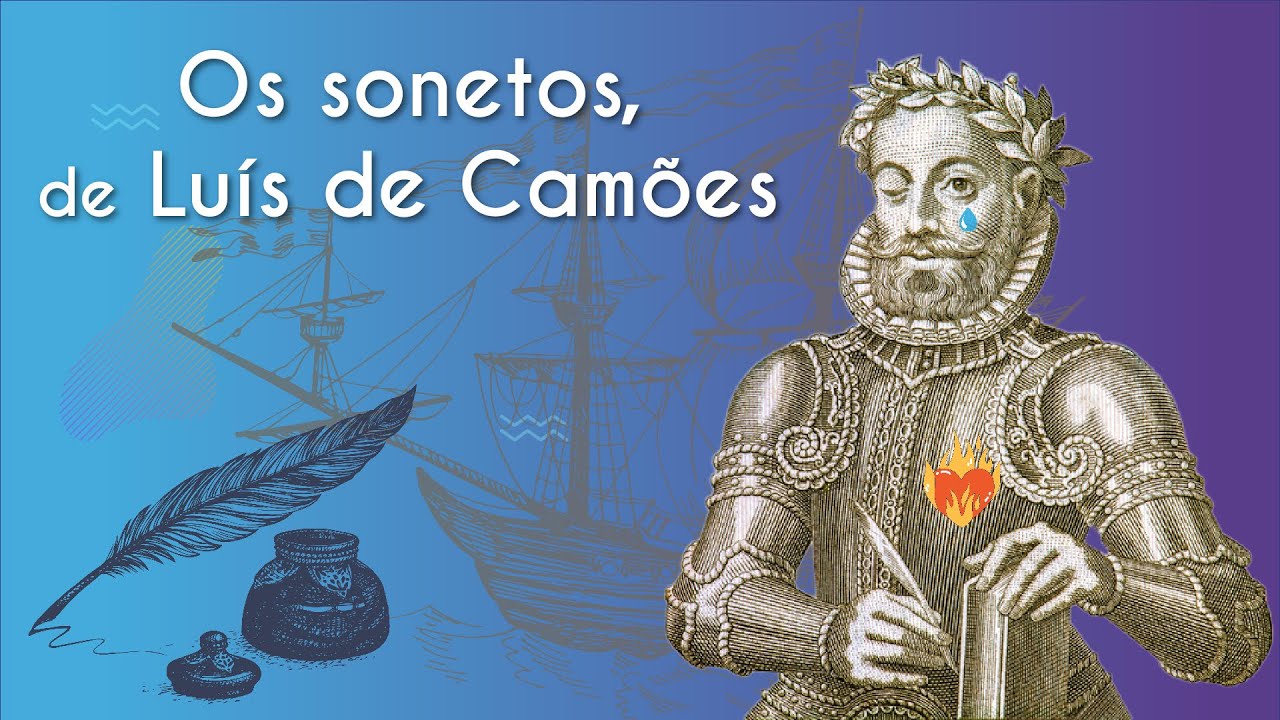 Os sonetos, de Luís de Camões | Análise literária [Unicamp] - Brasil Escola