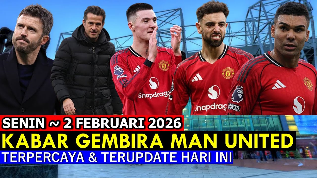 Alhamdulillah, Ada Berkah Kabar Menggembirakan 🔴 Berita Manchester United 🔴 Senin 2 Februari 2026