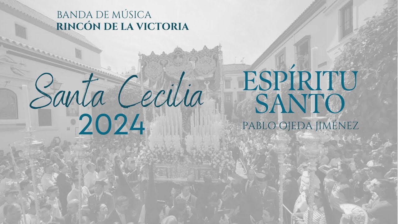 ESPÍRITU SANTO | Pablo Ojeda | Banda de Música Rincón de la Victoria