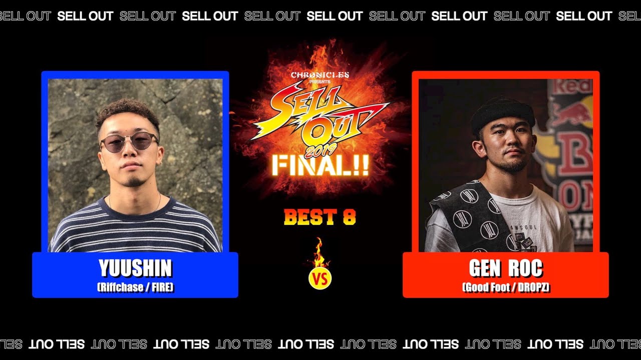【SELL OUT 2019 FINAL】BEST 8 - YUUSHIN vs GEN ROC