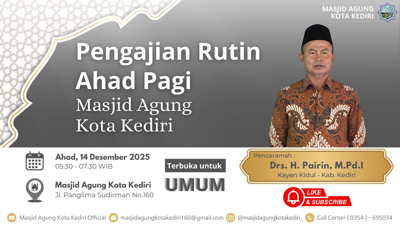 🔴 [LIVE] PENGAJIAN RUTIN AHAD PAGI MASJID AGUNG KOTA KEDIRI | Drs. H. PAIRIN, M.Pd.I