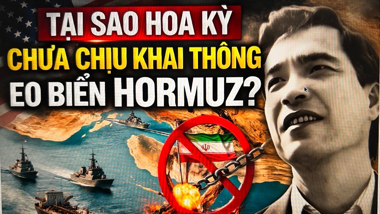 🟢 18.3.26 Tại sao Hoa Kỳ chưa chịu khai thông eo biển Hormuz