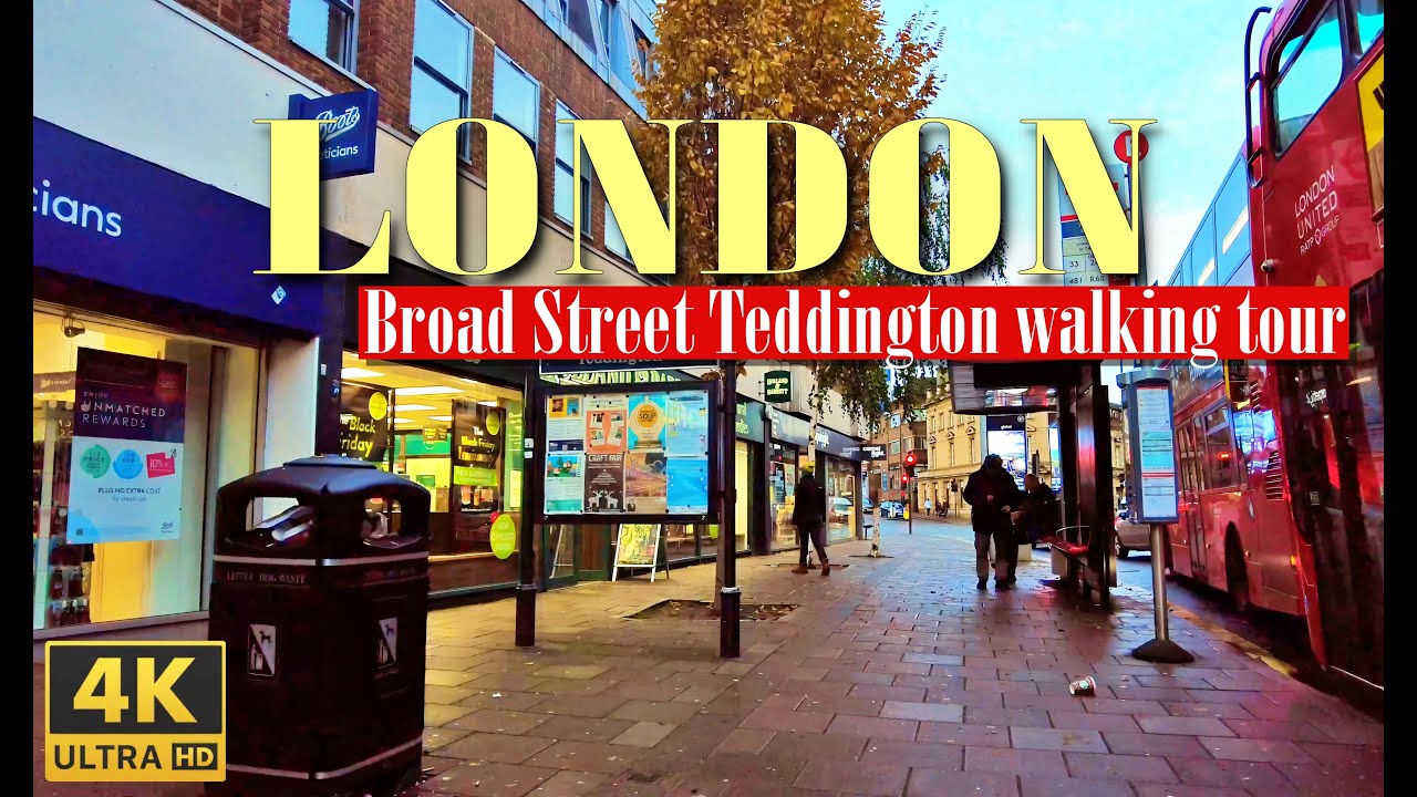 [ 4K ] Broad Street Teddington walking tour | London borough of Richmond upon Thames