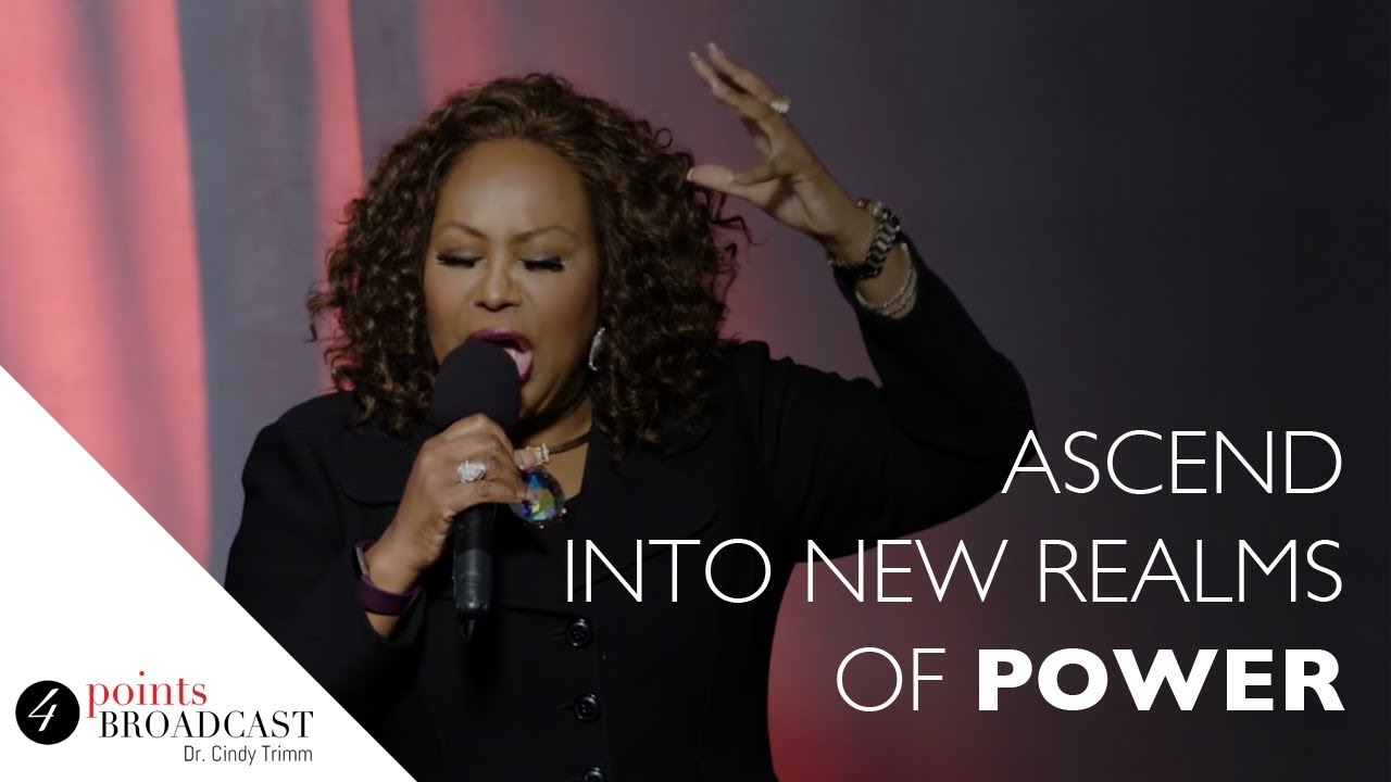 Ascend Into New Realms of Power | Dr. Cindy Trimm | The 8 Stages of Spiritual Maturation