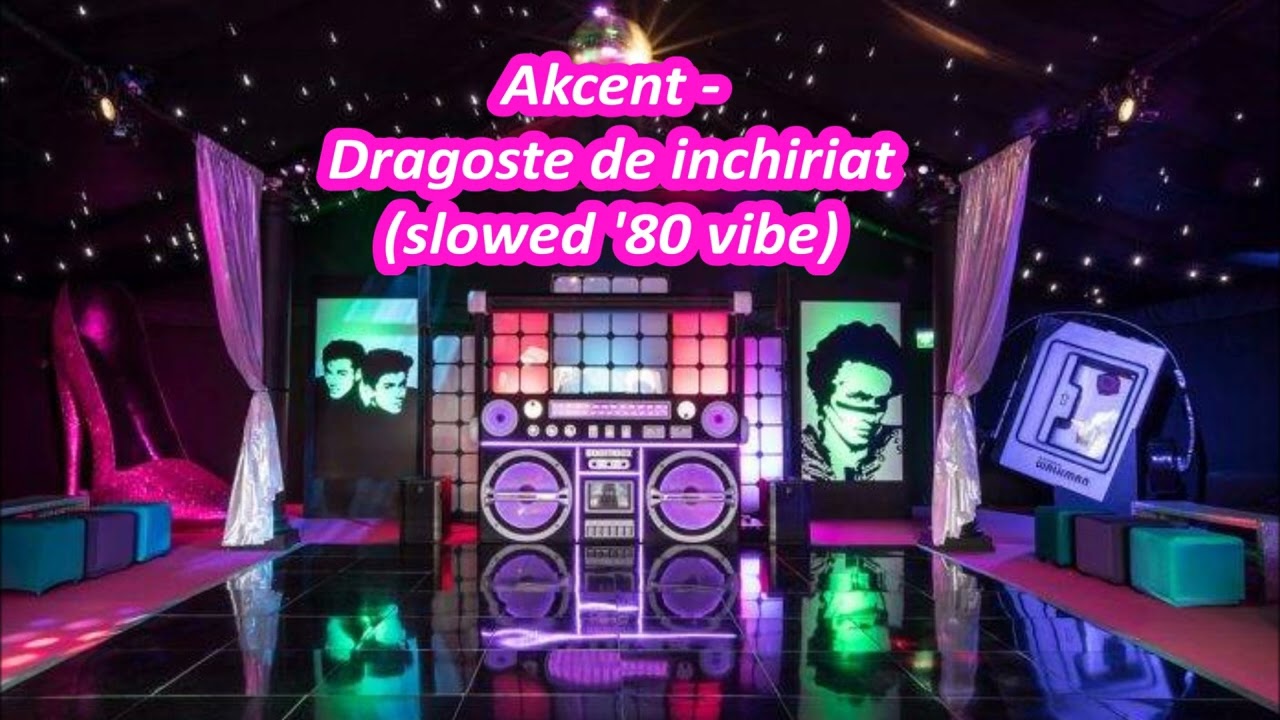 Akcent - Dragoste de inchiriat (slowed)