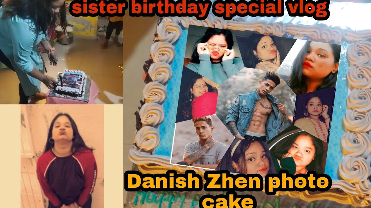 Danish Zehen photo cake🎂🎂 sister birthday special vlog 🍰🎉🥳