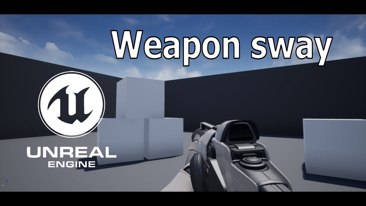 UE4 tutorial: FPS weapon sway and left hand IK tutorial