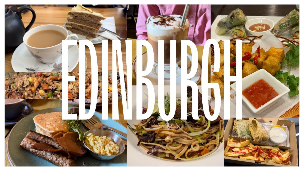 The BEST Vegan Food in EDINBURGH, Scotland