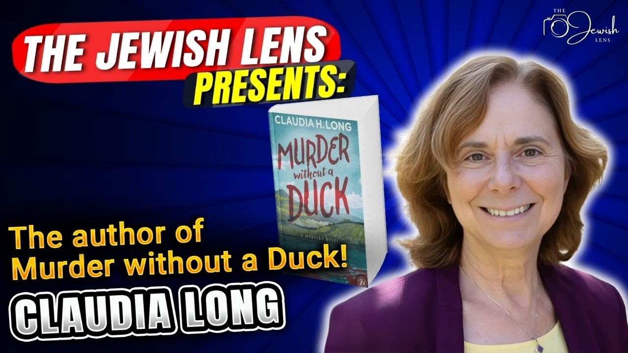 The Jewish Lens presents: the author of Murder without a Duck, Claudia Long!