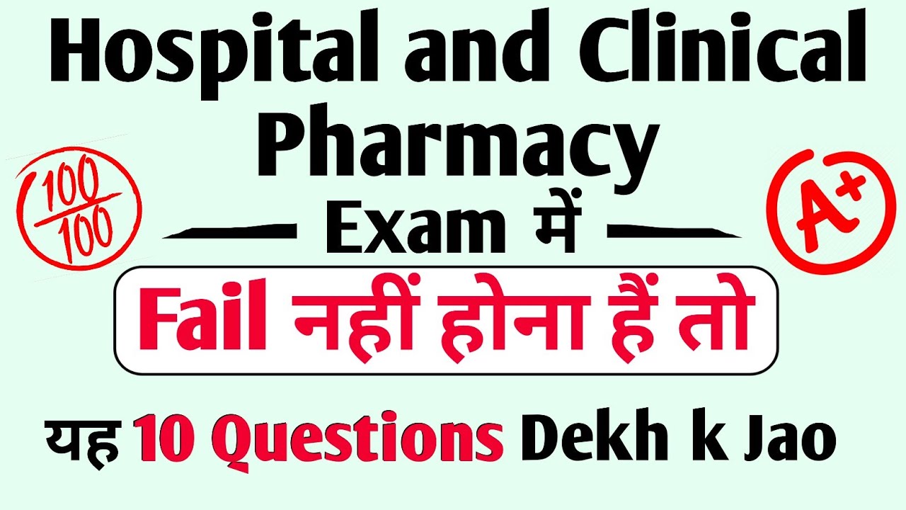 Hospital and Clinical Pharmacy Most Repeated Top 10 Questions and Answers | Important Questions