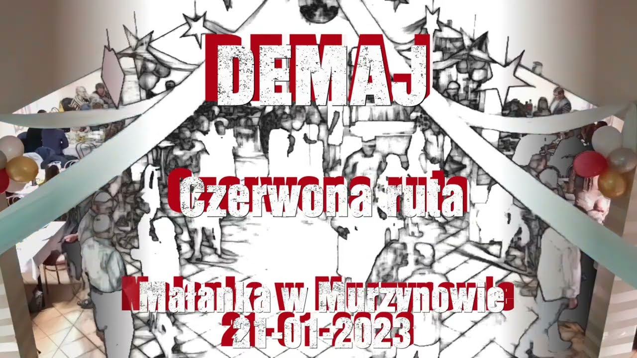 DEMAJ - Czerwona ruta (Małanka 2023 w Murzynowie)