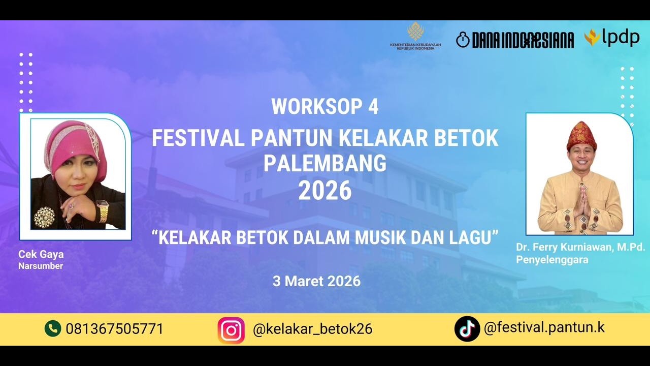 WORKSHOP 4 FESTIVAL PANTUN KELAKAR BETOK PALEMBANG 2026