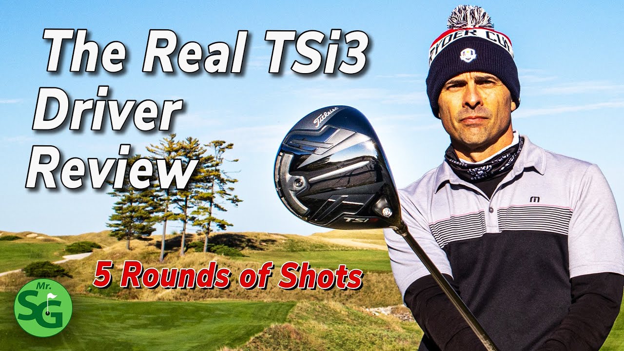 The Titleist TSi 3 Driver Review - Played 5 Rounds of Golf with this Club