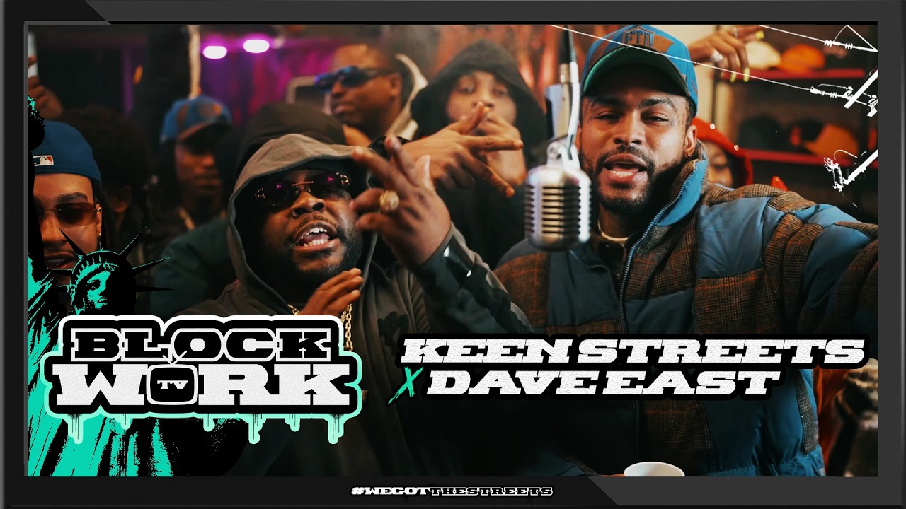 Keen Streetz Ft Dave East - Customs (Blockworktv Performance)