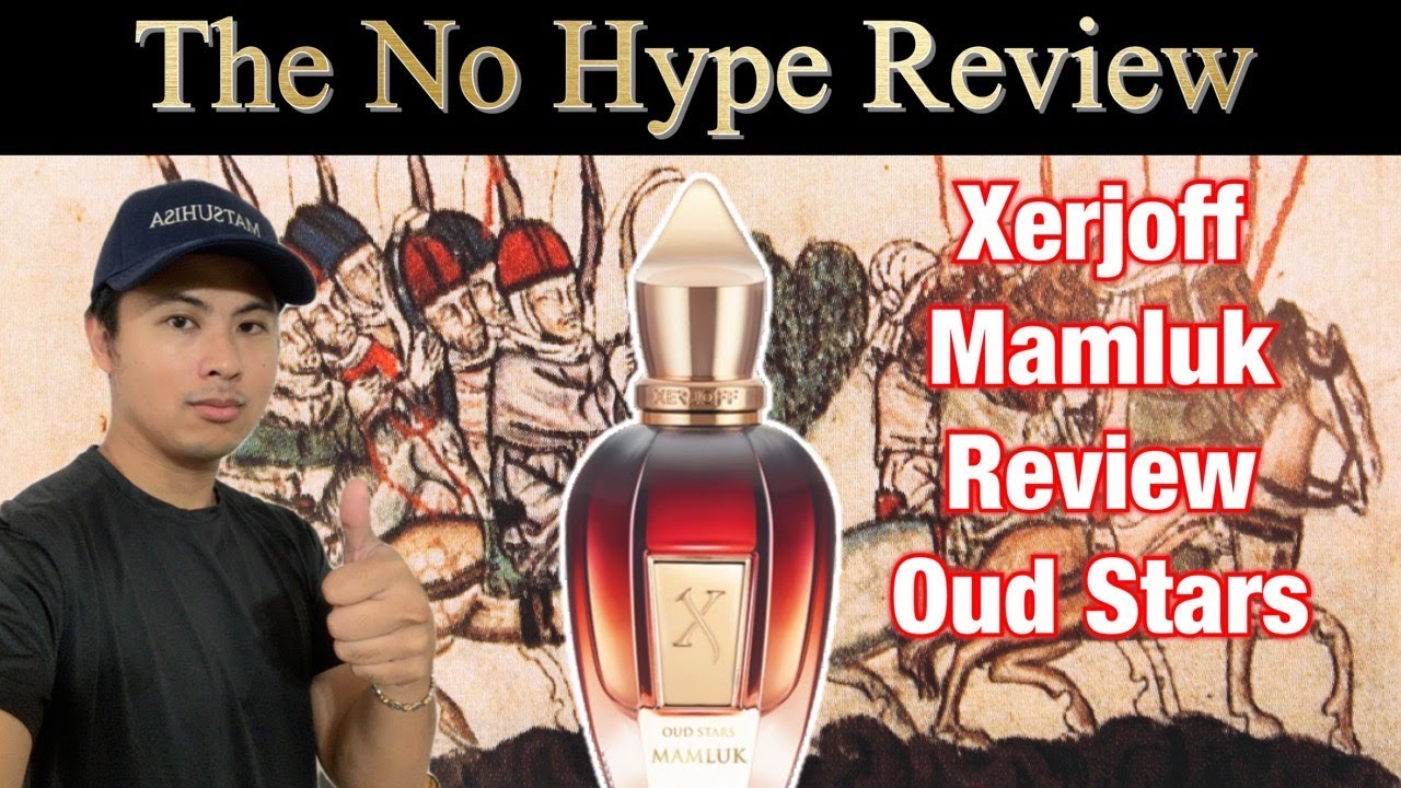 ОБЗОР XERJOFF MAMLUK OUD STARS | ЧЕСТНЫЙ ОБЗОР АРОМАТА БЕЗ СПЕКТАКЛЯ