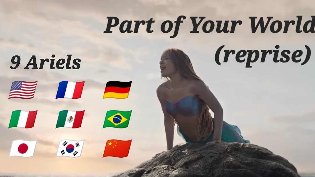 Part of Your World(reprise) 9 languages One Line Multi-language　#TheLittleMermaid