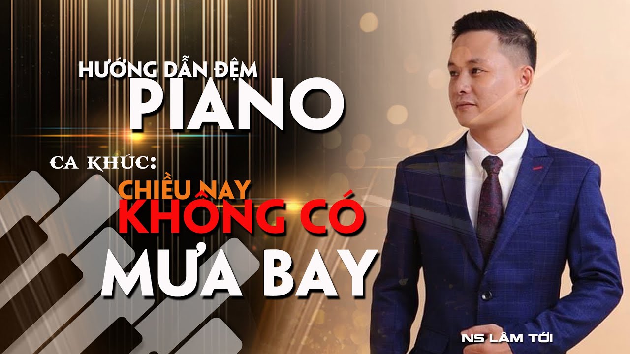 CHIỀU NAY KHÔNG CÓ MƯA BAY | hướng dẫn đệm hát | ns.lâm tới