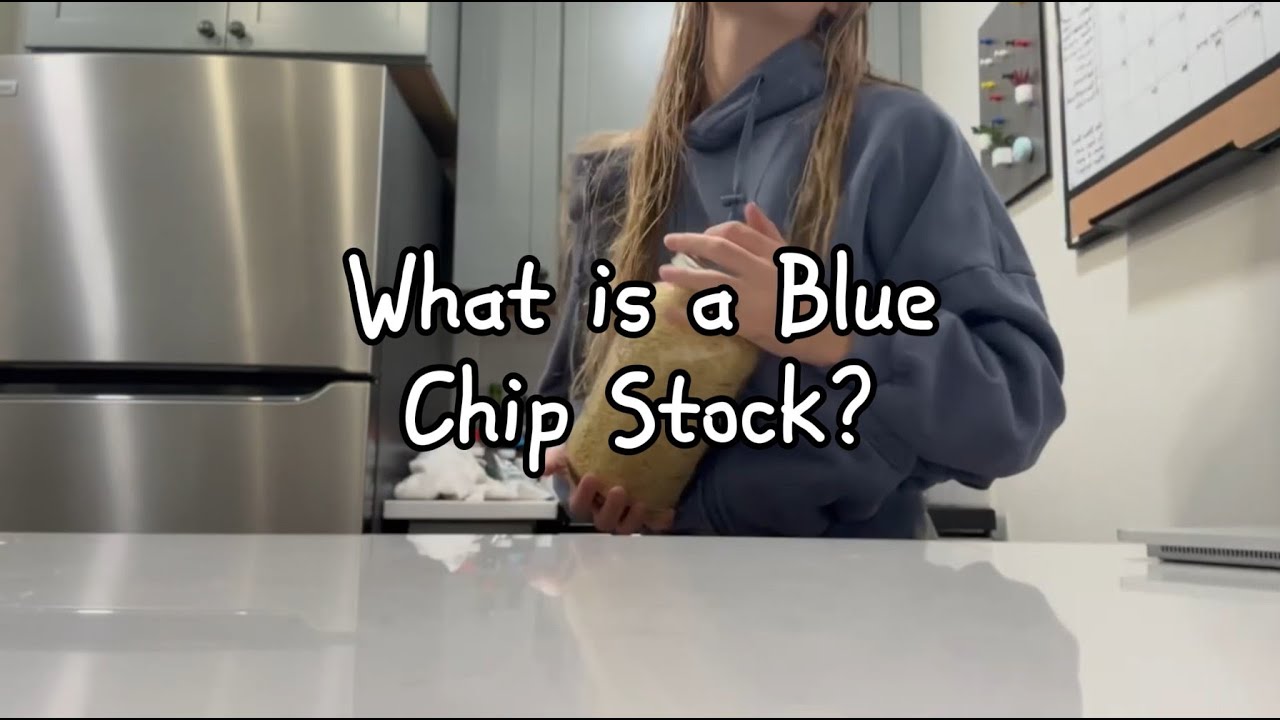 What is a Blue Chip Stock? | A Girl&rsquo;s Guide to Investing