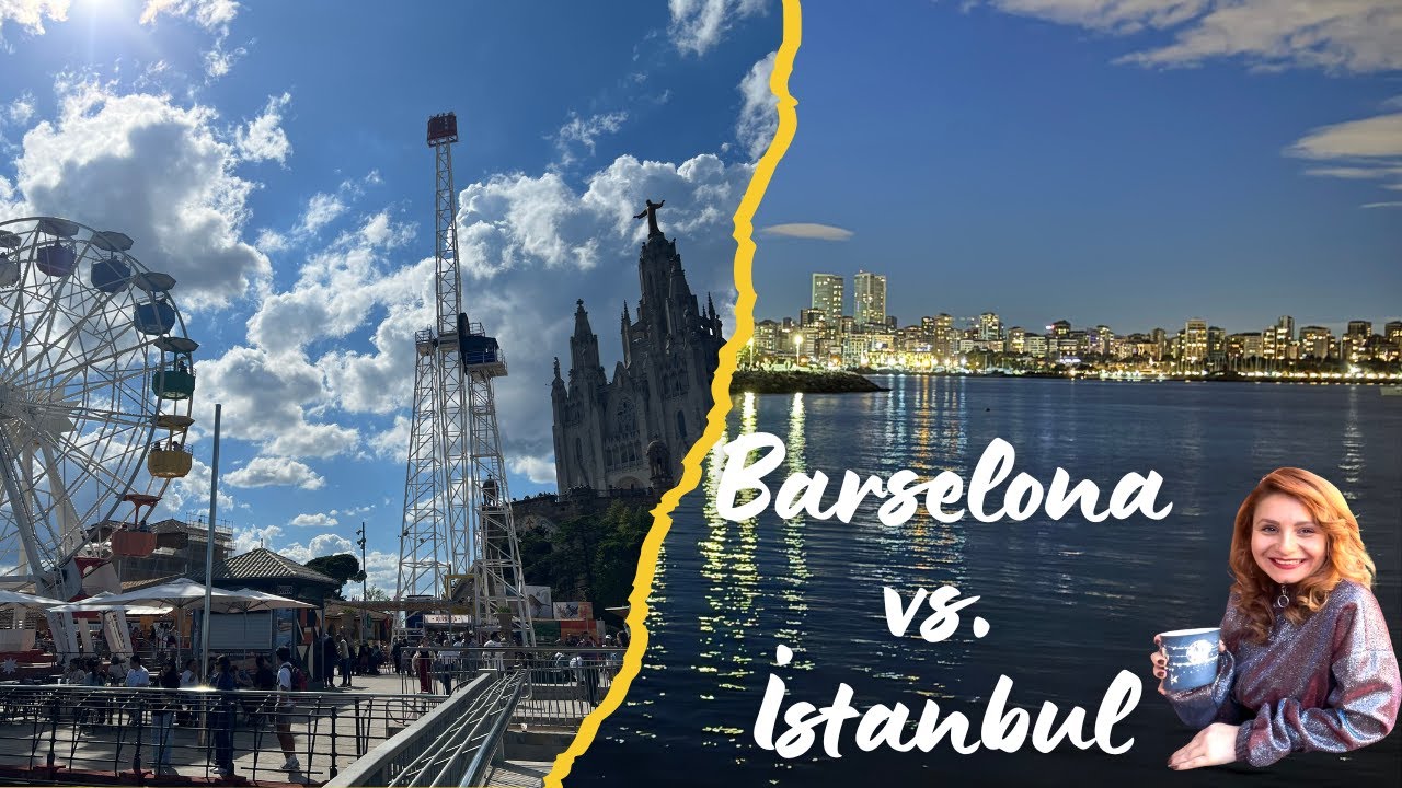 Barselona & İstanbul karşılaştırması... Tamamen öznel... mi desem acaba?