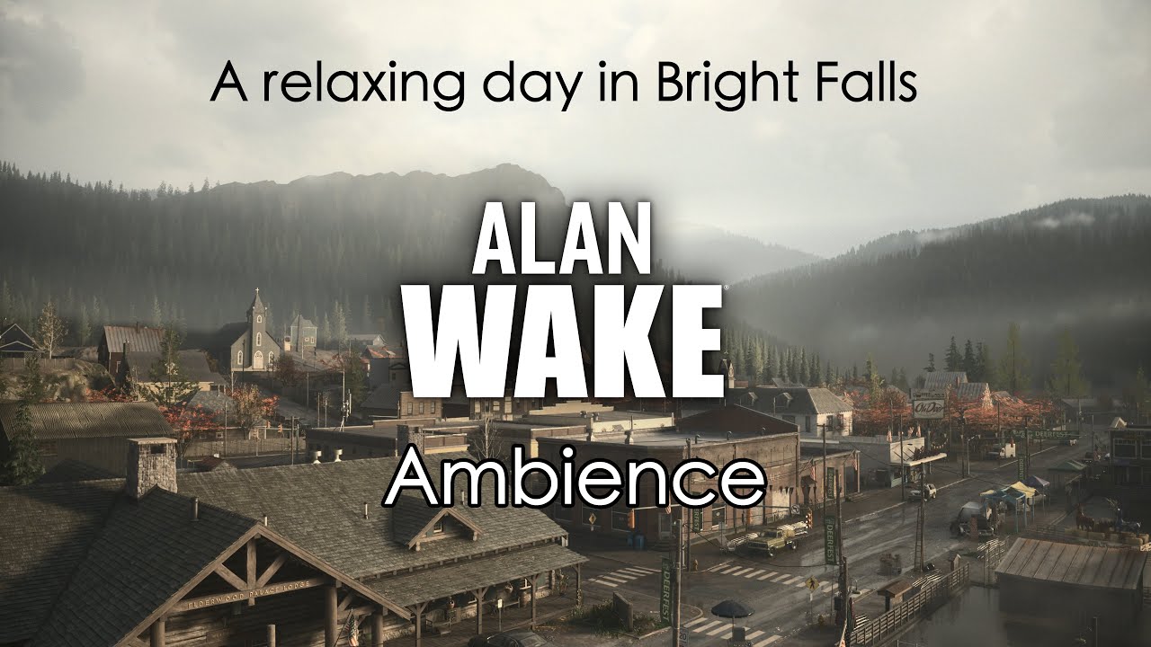 A relaxing day in Bright Falls | Alan Wake Ambience