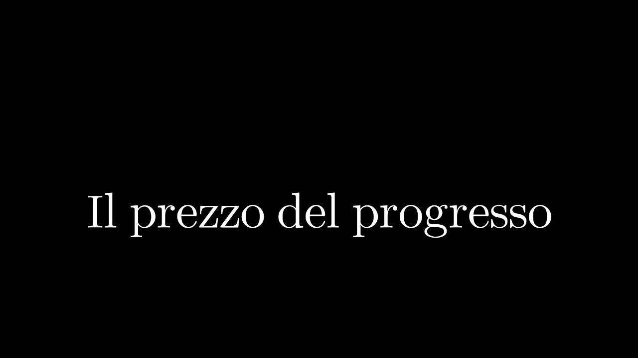 Il prezzo del progresso