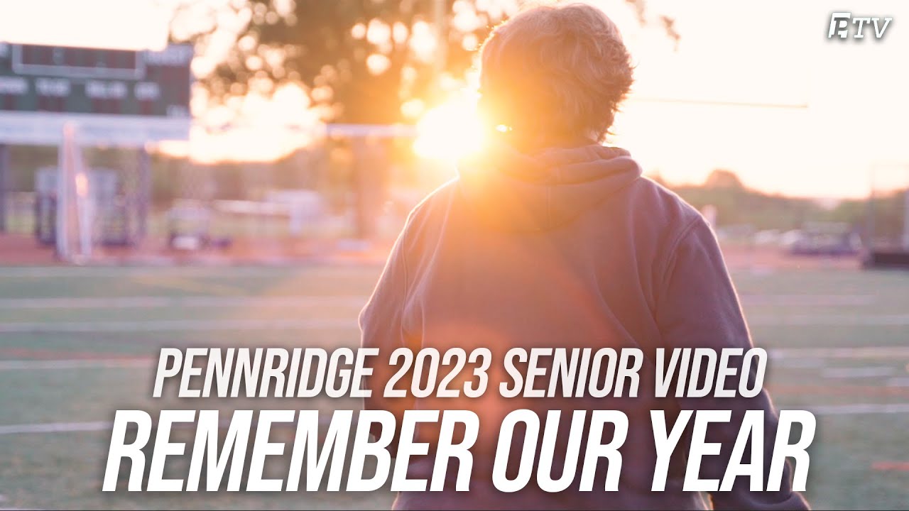 Pennridge 2023 Senior Video - REMEMBER OUR YEAR