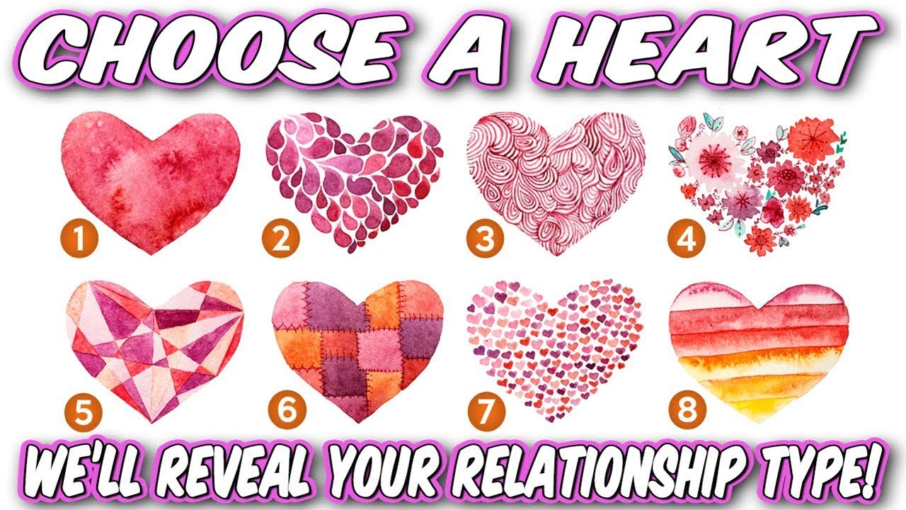 Choose a Heart Then We Will Reveal Your Relationship Type