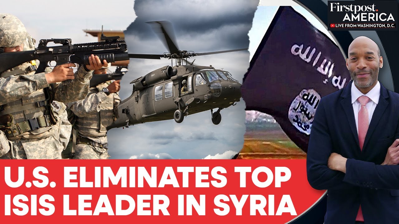 Syria: US Forces Kill ISIS Leader Who Mobilised Sleeper Cells | Firstpost America | N18G