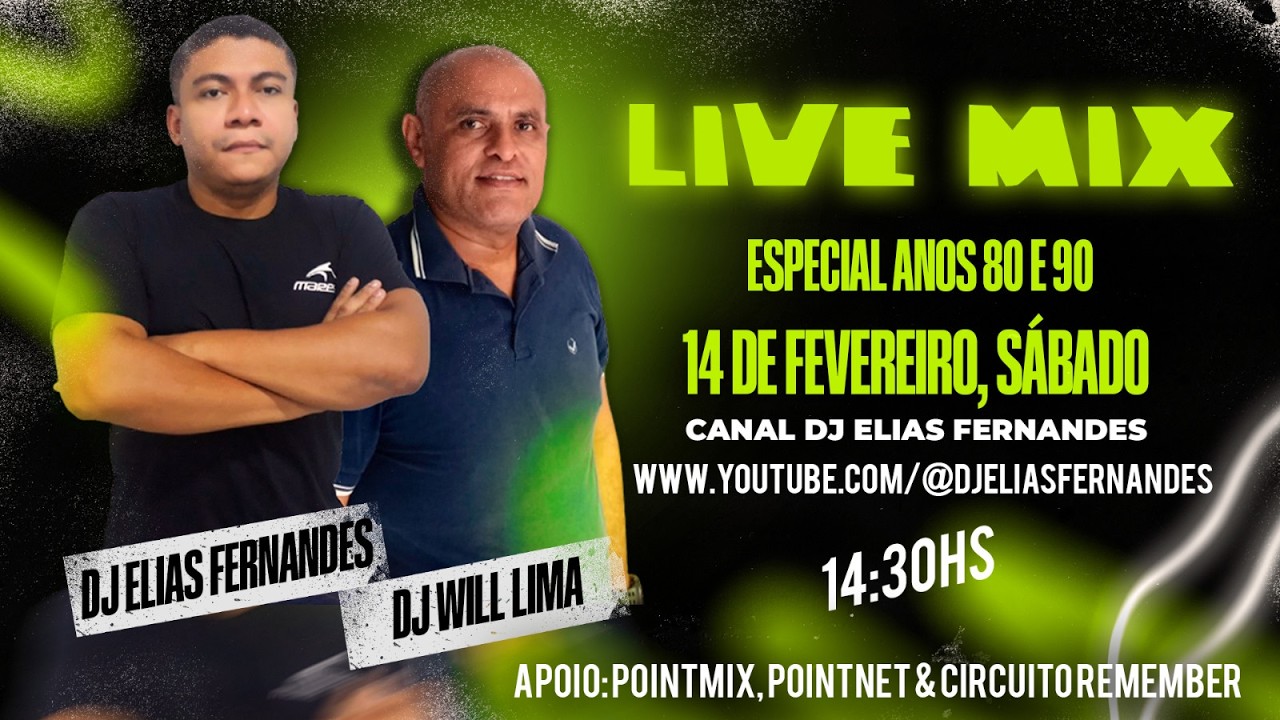 Live Mix - Dj Elias Fernandes e Dj Will lima