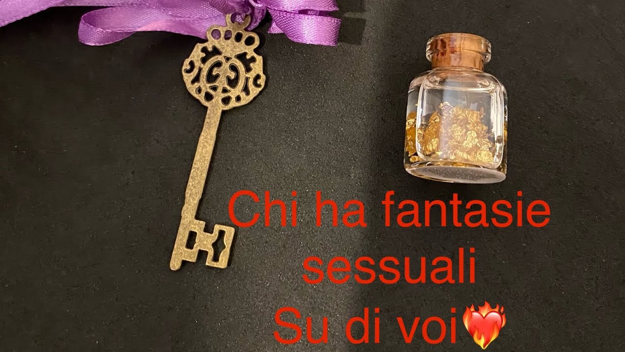 Chi ha fantasie sessuali su di voi ❤️‍🔥