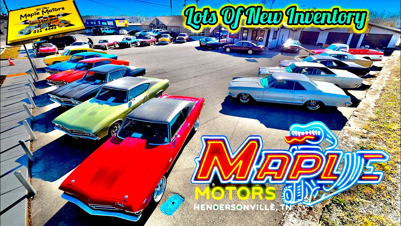 Classic American Muscle Cars Maple Motors Inventory Update 12/15/25 Hotrods Forsale Deals Oldschool