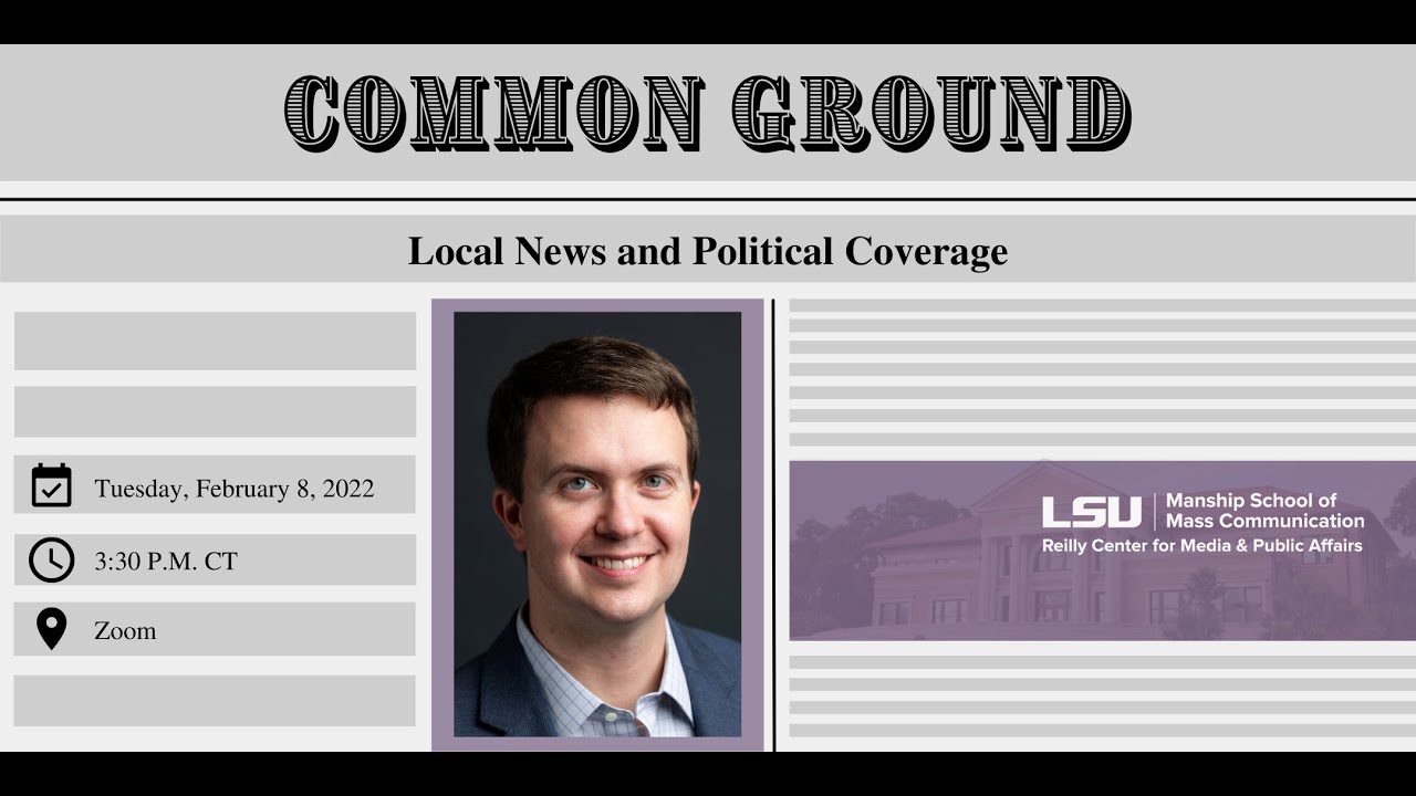 Common Ground: Local News and Political Coverage